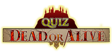 QUIZ DEAD OR ALIVE